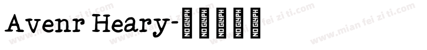 Avenr Heary字体转换
